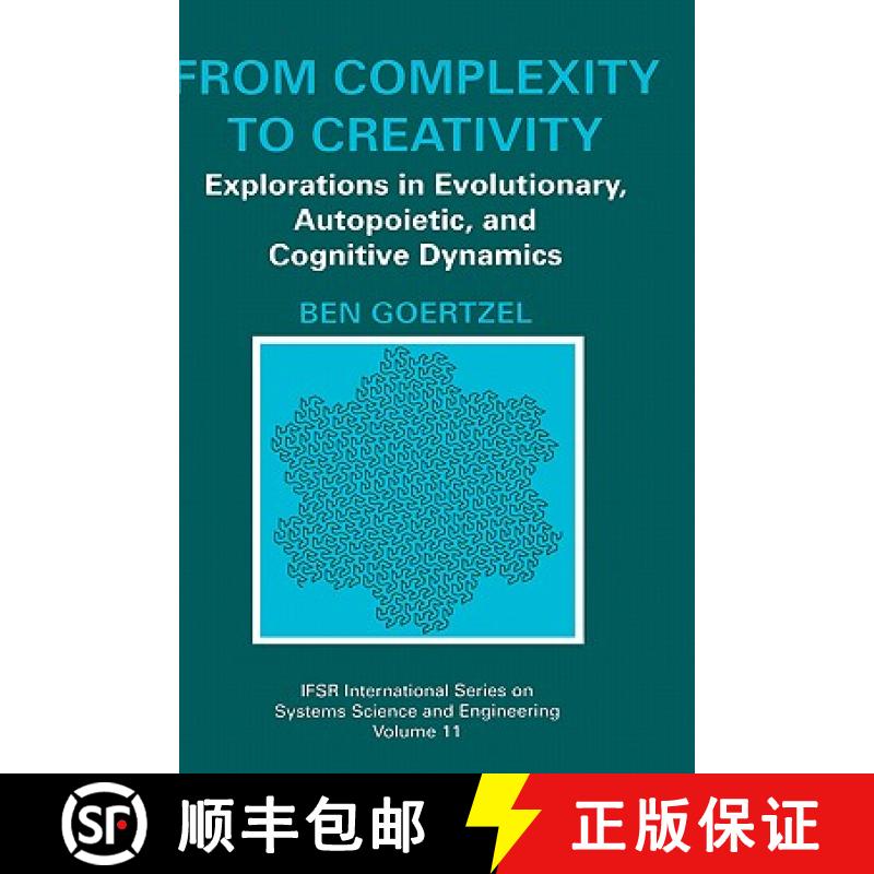 【3-4周达】From Complexity to Creativity : Explorations in Evolutionary, Autopoietic, and Cognitive D... [9780306455186]