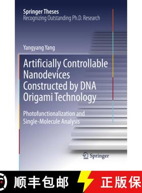 【3-4周达】Artificially Controllable Nanodevices Constructed by DNA Origami Technology: Photofunction... [9784431566908]