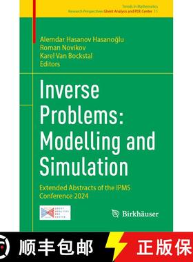 【3-4周达】Inverse Problems: Modelling and Simulation : Extended Abstracts of the IPMS Conference 2024 [9783031872129]