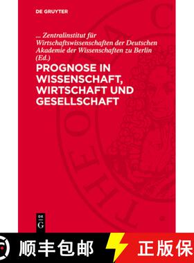 预订 Prognose in Wissenschaft, Wirtschaft Und Gesellschaft: Registerbibliographie Zu Methoden Und Erg... [9783112705407]