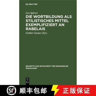 Über Wortbildung Mittel Stilistisches 预订 Anhang Di... Einem ALS Nebst Rabelais 9783112324172 Exemplifiziert Die