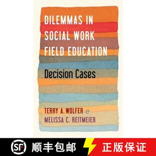 Decision 9780231201445 Dilemmas Work Field Social 4周达 Cases Education