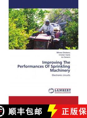 预订 Improving The Performances Of Sprinkling Machinery [9786202796316]