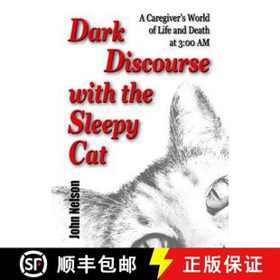 the and Caregiver 4周达 with Dark Life Discourse Death World Cat 9780578410616 Sleepy