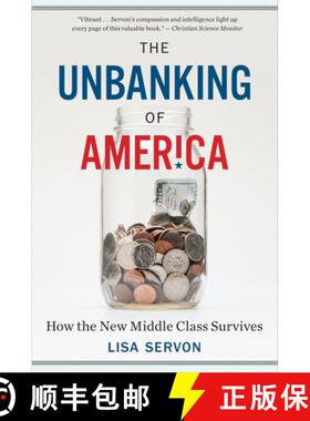 【3-4周达】The Unbanking of America: How the New Middle Class Survives [9781328745705]