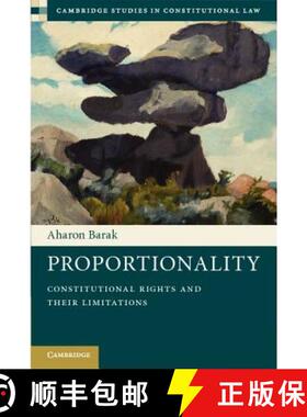 【3-4周达】Proportionality: Constitutional Rights and their Limitations - Proportionality: Constituti... [9781107401198]