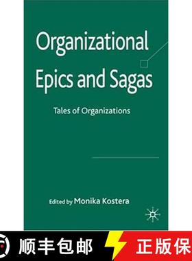【3-4周达】Organizational Epics and Sagas: Tales of Organizations [9780230515772]