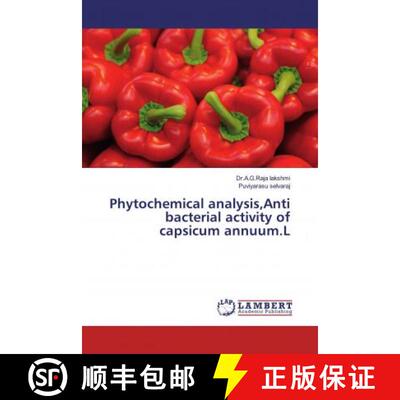 预订 Phytochemical analysis,Anti bacterial activity of capsicum annuum.L [9786200082077]
