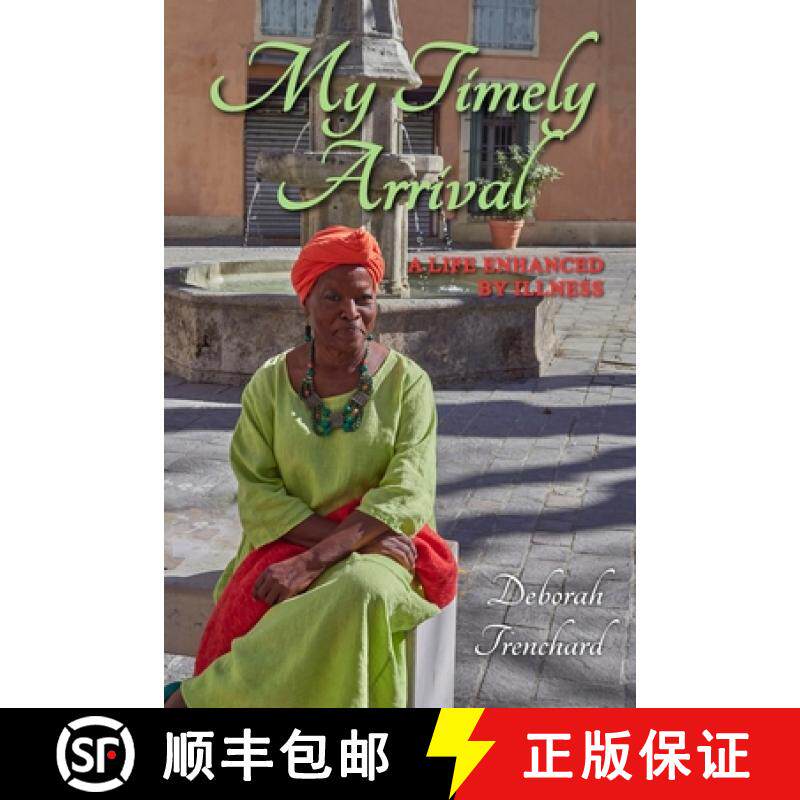 【3-4周达】My Timely Arrival: A Life Enhanced by Illness [9781803694757]