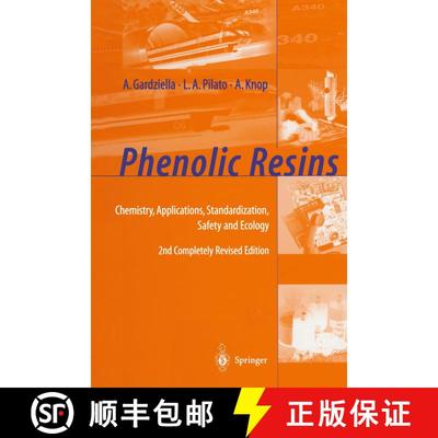 【3-4周达】Phenolic Resins : Chemistry, Applications, Standardization, Safety and Ecology (Second Edi... [9783642084843]