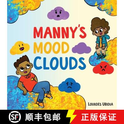 【3-4周达】Manny's Mood Clouds: A Story about Moods and Mood Disorders [9781839974953]