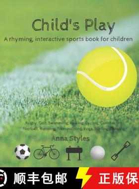 预订 Child's Play: A rhyming, interactive book [9781916234338]