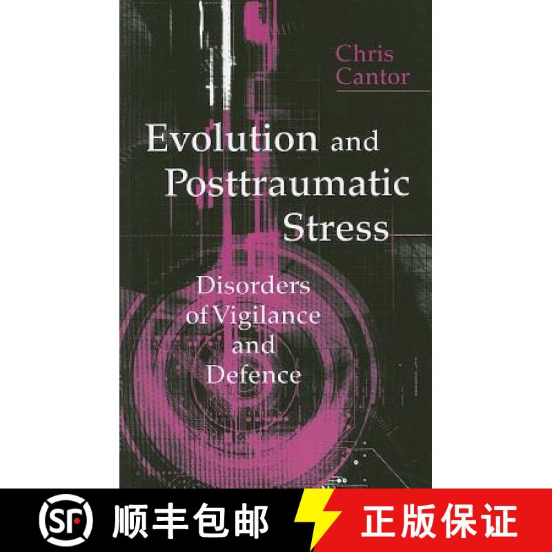 【3-4周达】Evolution and Posttraumatic Stress: Disorders of Vigilance and Defence [9781583917718]