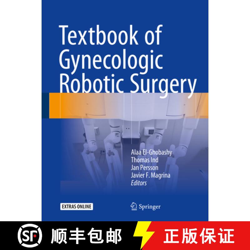【3-4周达】Textbook of Gynecologic Robotic Surgery [9783319634289]