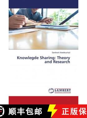 预订 Knowlegde Sharing: Theory and Research [9786202795074]