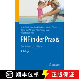 【3-4周达】PNF in der Praxis: Eine Anleitung in Bildern (9. Auflage 2025) (9. Auflage 2025) (9. Aufla... [9783662722053]