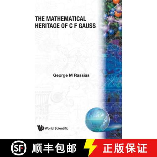 【3-4周达】The Mathematical Heritage of C F Gauss [9789810202019]