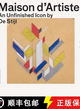 【3-4周达】Maison d'Artiste: An Unfinished Icon by de Stijl [9789462083042]