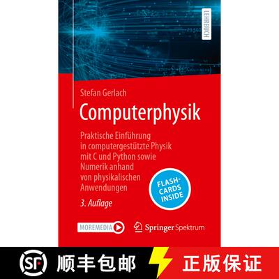 【3-4周达】Computerphysik : Praktische Einführung in computergestützte Physik mit C und Python sowi... [9783662693469]