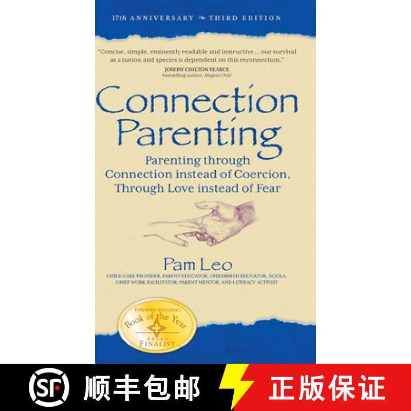【3-4周达】Connection Parenting: Parenting Through Connection Instead of Coercion, Through Love Inste... [9781954332416]