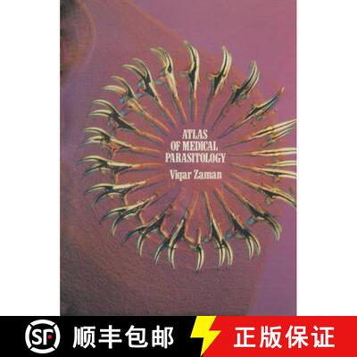 【4周达】Atlas of Medical Parasitology : An Atlas of Important Protozoa, Helminths and Arthropods, Mo... [9789401754149]