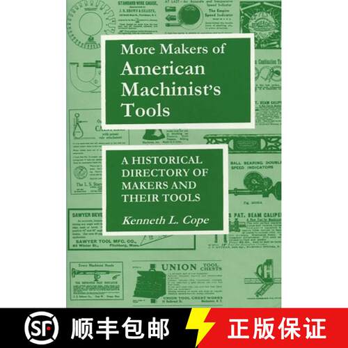 【3-4周达】More Makers of American Machinist's Tools by Kenneth L. Cope [9781879335837]