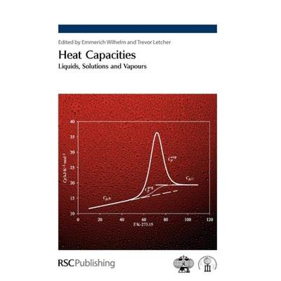 【4周达】Heat Capacities: Liquids, Solutions and Vapours [9780854041763]