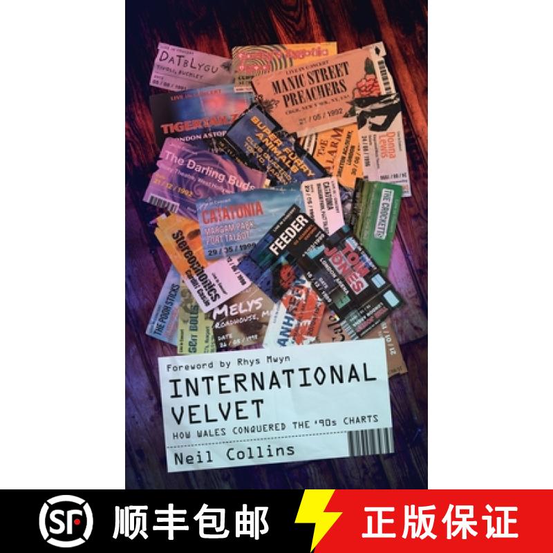 【2-3周达】International Velvet : How Wales Conquered the '90s Charts [9781915279309]