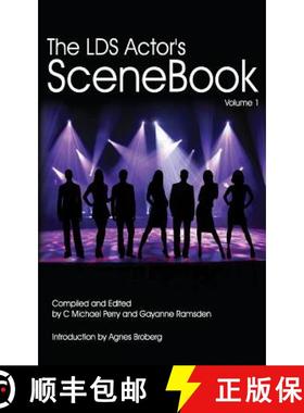 预订 The LDS Actors SCENEBOOK: How To Get The Callback Or The Best Grade In The Class [9780615872063]