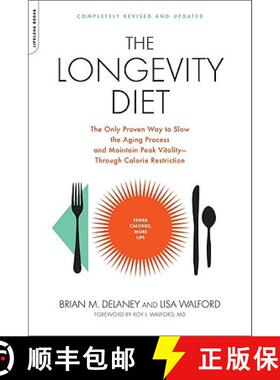 【3-4周达】The Longevity Diet: The Only Proven Way to Slow the Aging Process and Maintain Peak Vitali... [9781600940385]