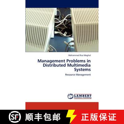 预订 Management Problems in Distributed Multimedia Systems [9783847338871]