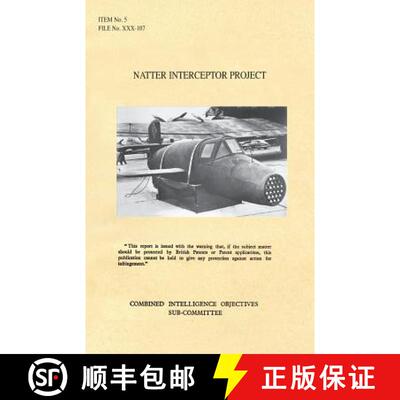 【3-4周达】Natter Interceptor Project: CIOS Target Number 5/182a Jet Propulsion. [9781783312443]
