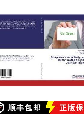 预订 Antiplasmodial activity and safety profile of some Ugandan plants [9783659815331]