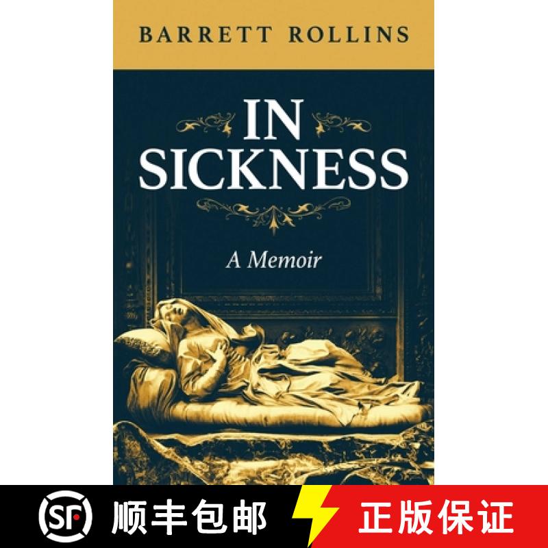 【3-4周达】In Sickness: A Memoir [9781637585580]