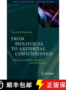 【3-4周达】From Biological to Artificial Consciousness : Neuroscientific Insights and Progress [9783030911409]