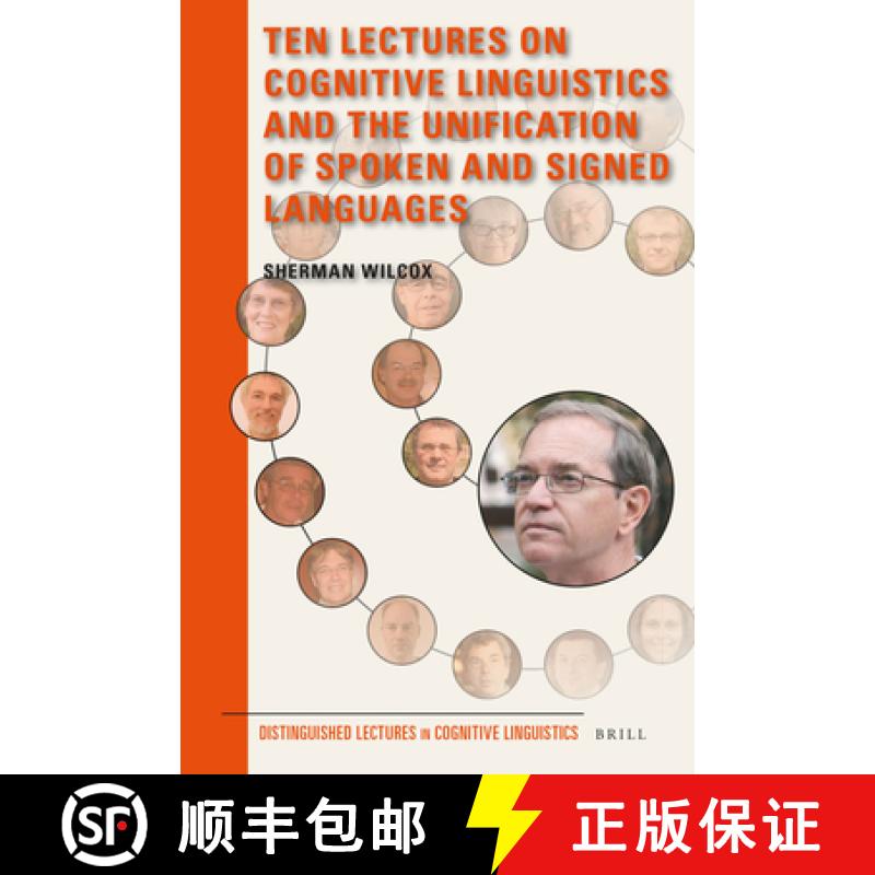 【3-4周达】Ten Lectures on Cognitive Linguistics and the Unification of Spoken and Signed Languages [9789004336766]
