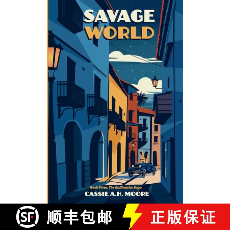 【2-3周达】Savage World: Book Three, The Gallivanter Saga [9798990210349]