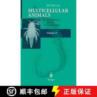 【3-4周达】Multicellular Animals : Volume II: The Phylogenetic System of the Metazoa [9783642086816]