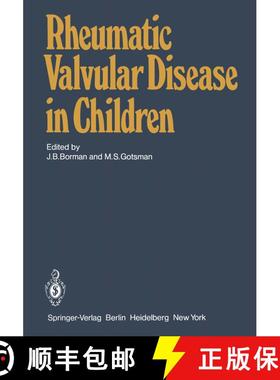 【3-4周达】Rheumatic Valvular Disease in Children [9783540100799]