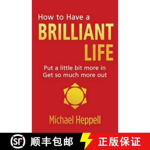 【3-4周达】How to Have a Brilliant Life: Put a little bit more in. Get so much more out [9780273761228]