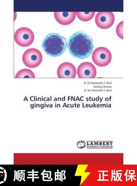 预订 A Clinical and Fnac Study of Gingiva in Acute Leukemia [9783659423765]
