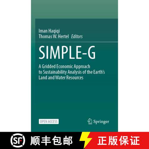 【3-4周达】SIMPLE-G: A Gridded Economic Approach to Sustainability Analysis of the Earth’s Land and ... [9783031680564]