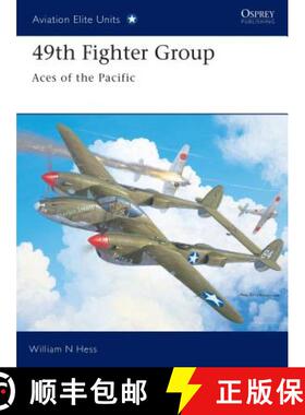 预订 49th Fighter Group: Aces of the Pacific [9781841767857]