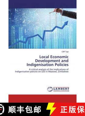 预订 Local Economic Development and Indigenisation Policies [9786139977956]