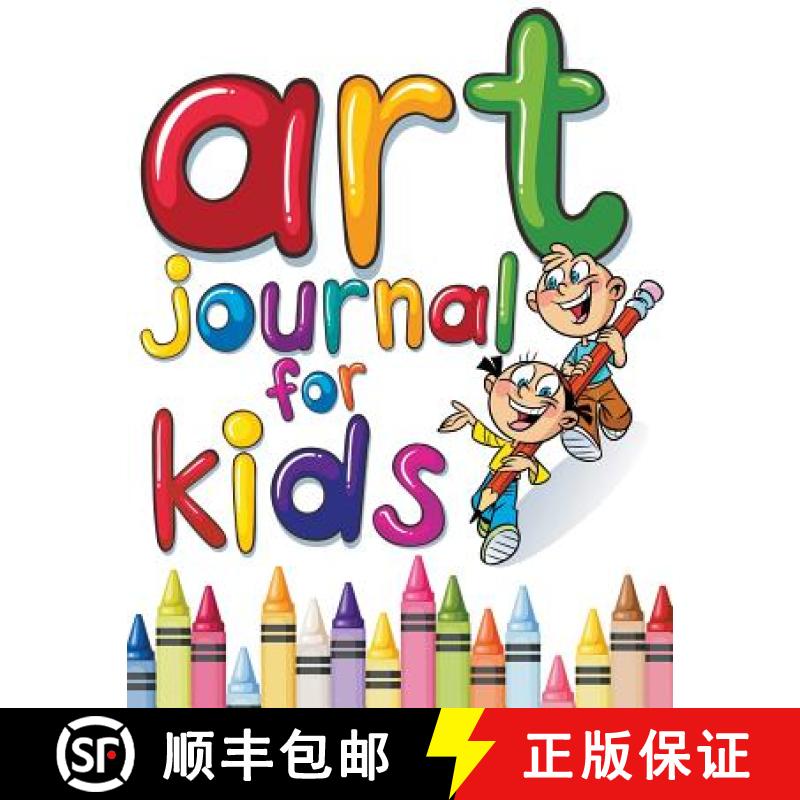 【3-4周达】Art Journal For Kids: Perfect Sketchbook [9781681278032]