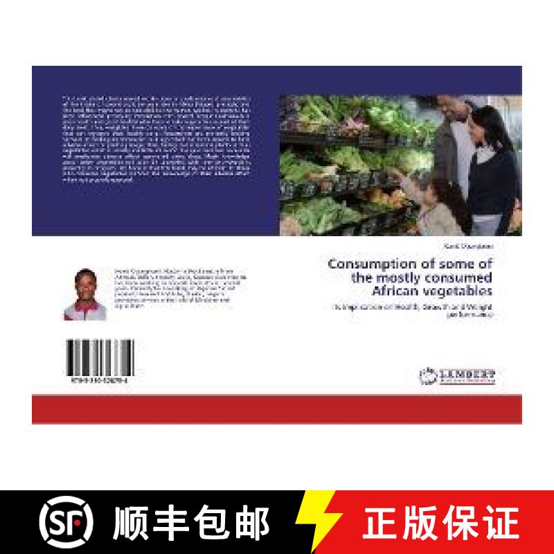 预订 Consumption of some of the mostly consumed African vegetables [9783330328754]