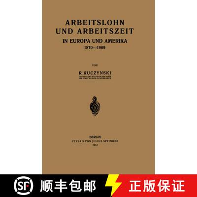 【3-4周达】Arbeitslohn und Arbeitszeit in Europa und Amerika 1870–1909 [9783642984655]