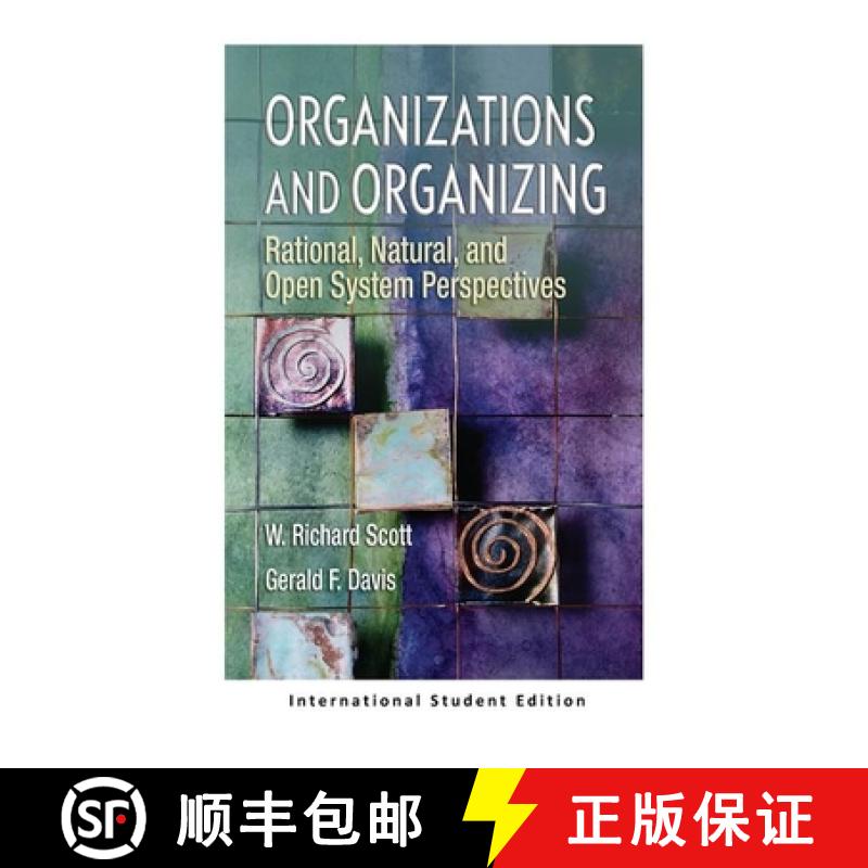 【3-4周达】Organizations and Organizing : Rational, Natural and Open Systems Perspectives (Internatio... [9781138091542]
