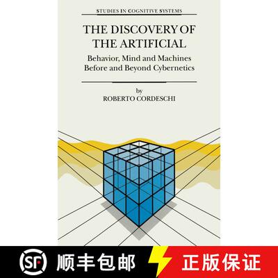 【3-4周达】The Discovery of the Artificial : Behavior, Mind and Machines Before and Beyond Cybernetics [9781402006067]