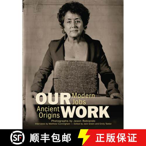 【3-4周达】Our Work : Modern Jobs - Ancient Origins [9781885923998]